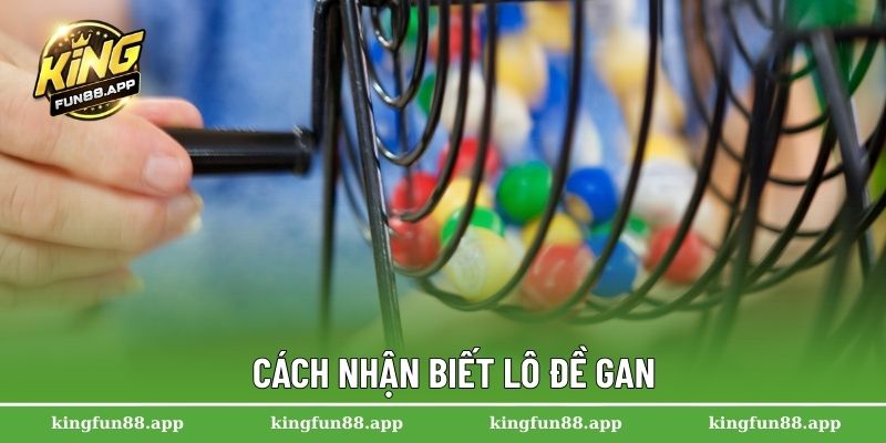 Cách nhận biết lô đề gan